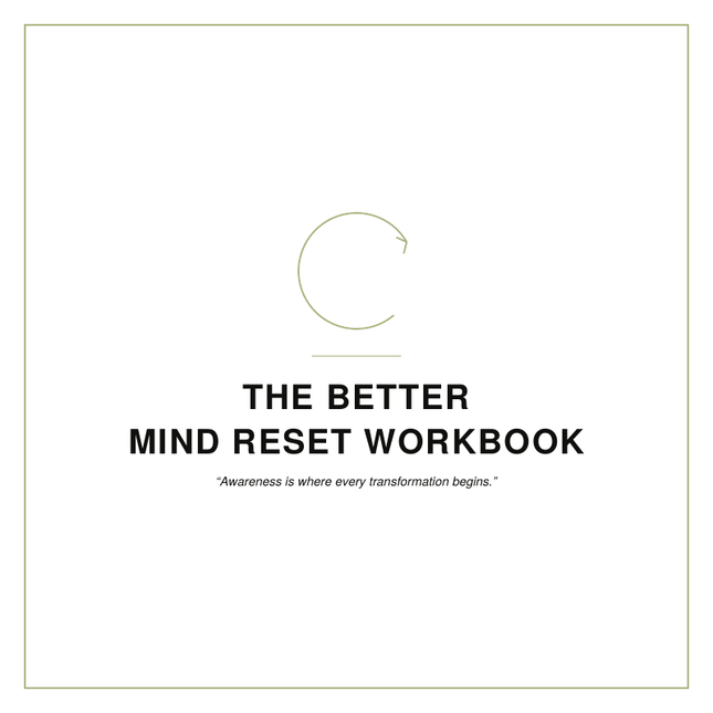 The Better Mind Reset Workbook
By: Shawni McDonald
A CBT-inspired mindset workbook with practical exercises to reset negative thinking, improve emotional resilience, reduce overwhelm, and build healthier daily thought patterns.