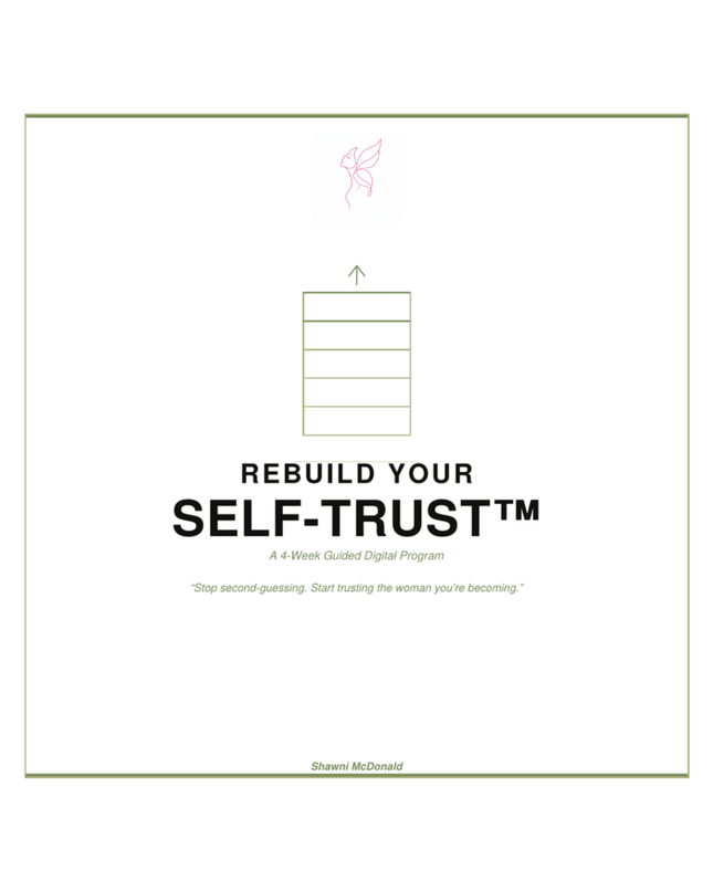 A 4-week guided digital program to stop second-guessing, reconnect with your instincts, and start trusting the woman you are becoming — one decision, one boundary, one kept promise at a time.