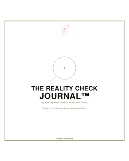 A guided healing journal to separate hope from patterns, words from actions, and emotional attachment from behavioral truth — one honest page at a time.