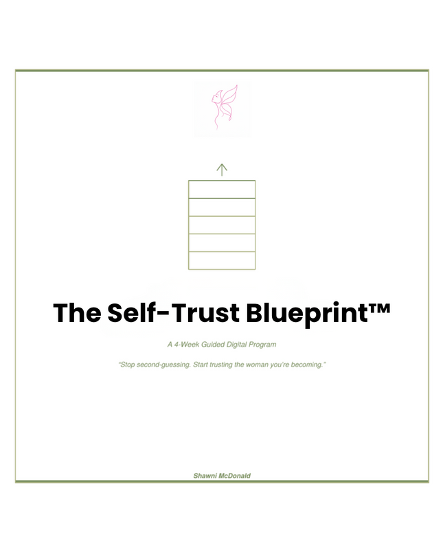 Rebuild self-trust after emotional abuse, manipulation, and people pleasing with a 4-week psychology-informed program for women who second-guess themselves. 4-week guided digital program to stop second-guessing, reconnect with your instincts, and start trusting the woman you are becoming  one decision, one boundary, one kept promise at a time. Shawni McDonald